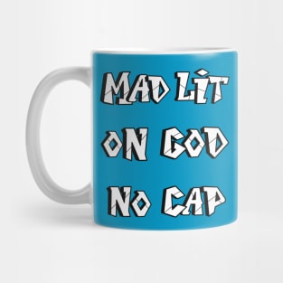 Mad Lit on God No Cap ( Urban Design ) Mug